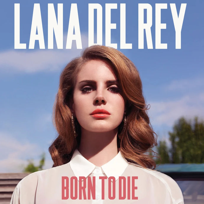 Lana del Rey: Born To Die LP