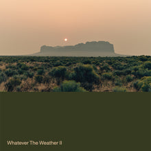 Cargar imagen en el visor de la galería, Whatever The Weather (Loraine James): Whatever The Weather II