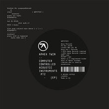 Cargar imagen en el visor de la galería, Aphex Twin: Computer Controlled Acoustic Instruments pt2 EP
