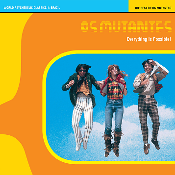 Os Mutantes: Everything is Possible (The Best of Os Mutantes) LP