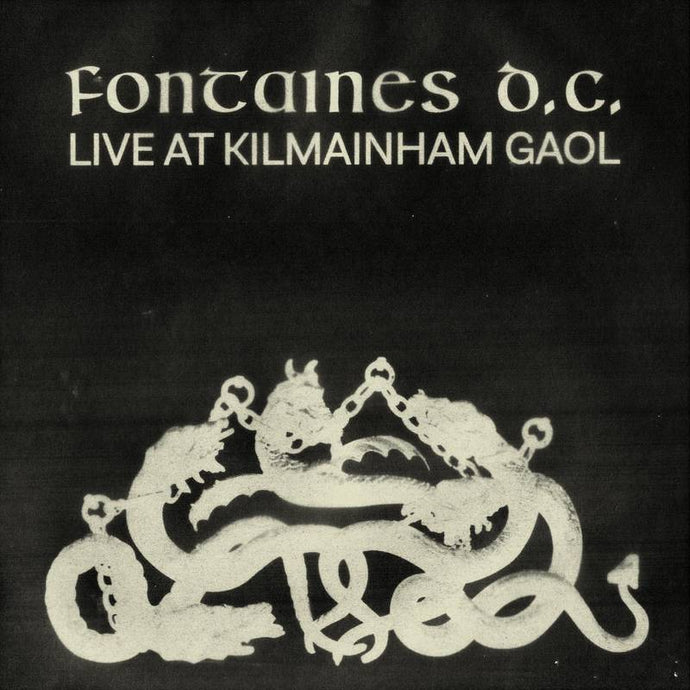 Fontaines D.C.: Live at Kilmainham Gaol LP