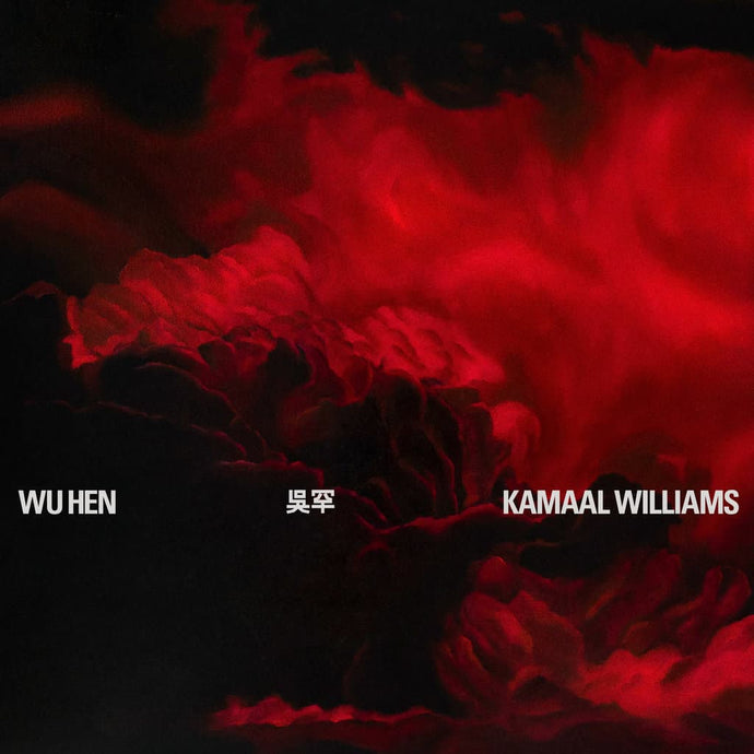 Kamaal Williams: Wu Hen LP