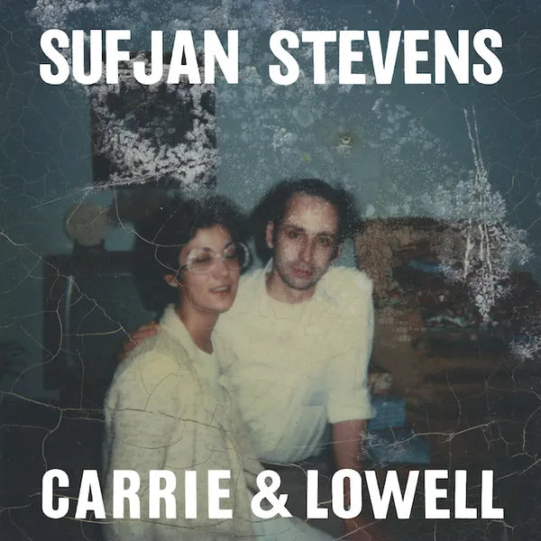 Sufjan Stevens: Carrie & Lowell LP