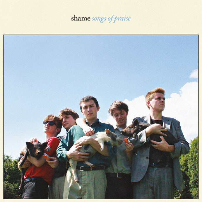 shame: Songs of Praise LP