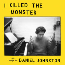 Cargar imagen en el visor de la galería, Various Artists: I Killed The Monster (The Songs of Daniel Johnston) LP
