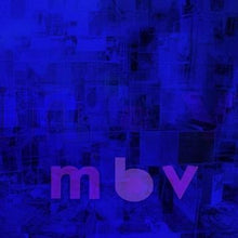 Cargar imagen en el visor de la galería, My Bloody Valentine: m b v (Deluxe Edition) LP
