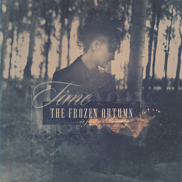 The Frozen Autumn: Time is Just a Memory EP