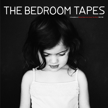 Various Artists: The Bedroom Tapes (A Compilation of Minimal Wave from Around the World 1980-1991) LP