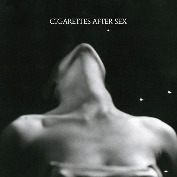 Cigarettes After Sex: I. 12