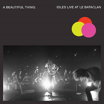 IDLES: A Beautiful Thing: IDLES Live at Le Bataclan 2LP