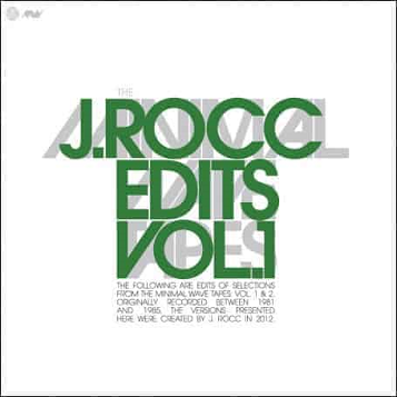 J Rocc: The Minimal Wave Tapes Edits Vol. 1 EP