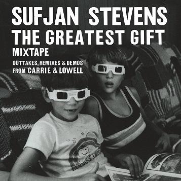 Sufjan Stevens: The Greatest Gift (Outtakes, Remixes & Demos From Carrie & Lowell) LP