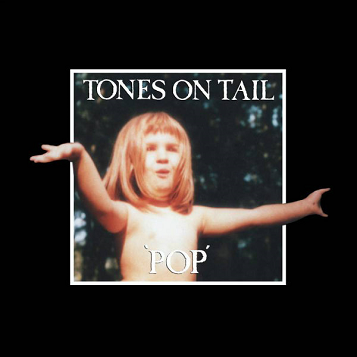 Tones on Tail: Pop LP